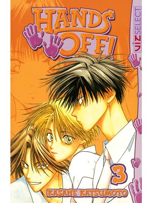 cover image of Hands Off!, Volume 3